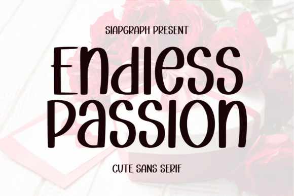 Endless Passion: A Font That Adds Flair to Your Brand