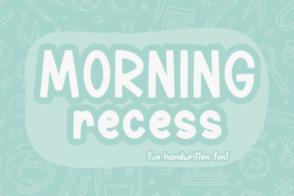Font Choice That Matters: Morning Recess for Web Design