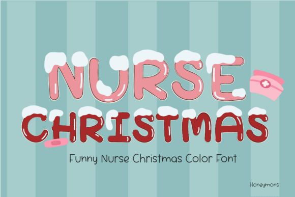Font That Cares: Nurse Christmas for Holiday Marketing