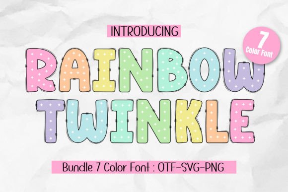 Rainbow Twinkle Font Review for Campaign Design