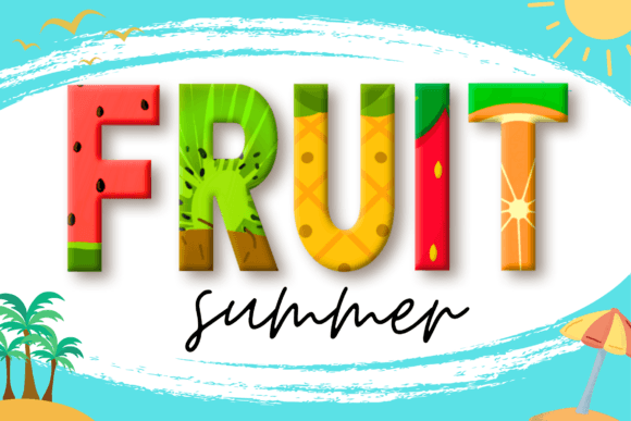 Summer Fruits Font: A Game-Changer for Campaign Design