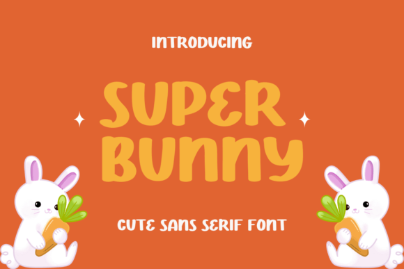 Super Bunny: A Versatile Sans Serif for Digital Design